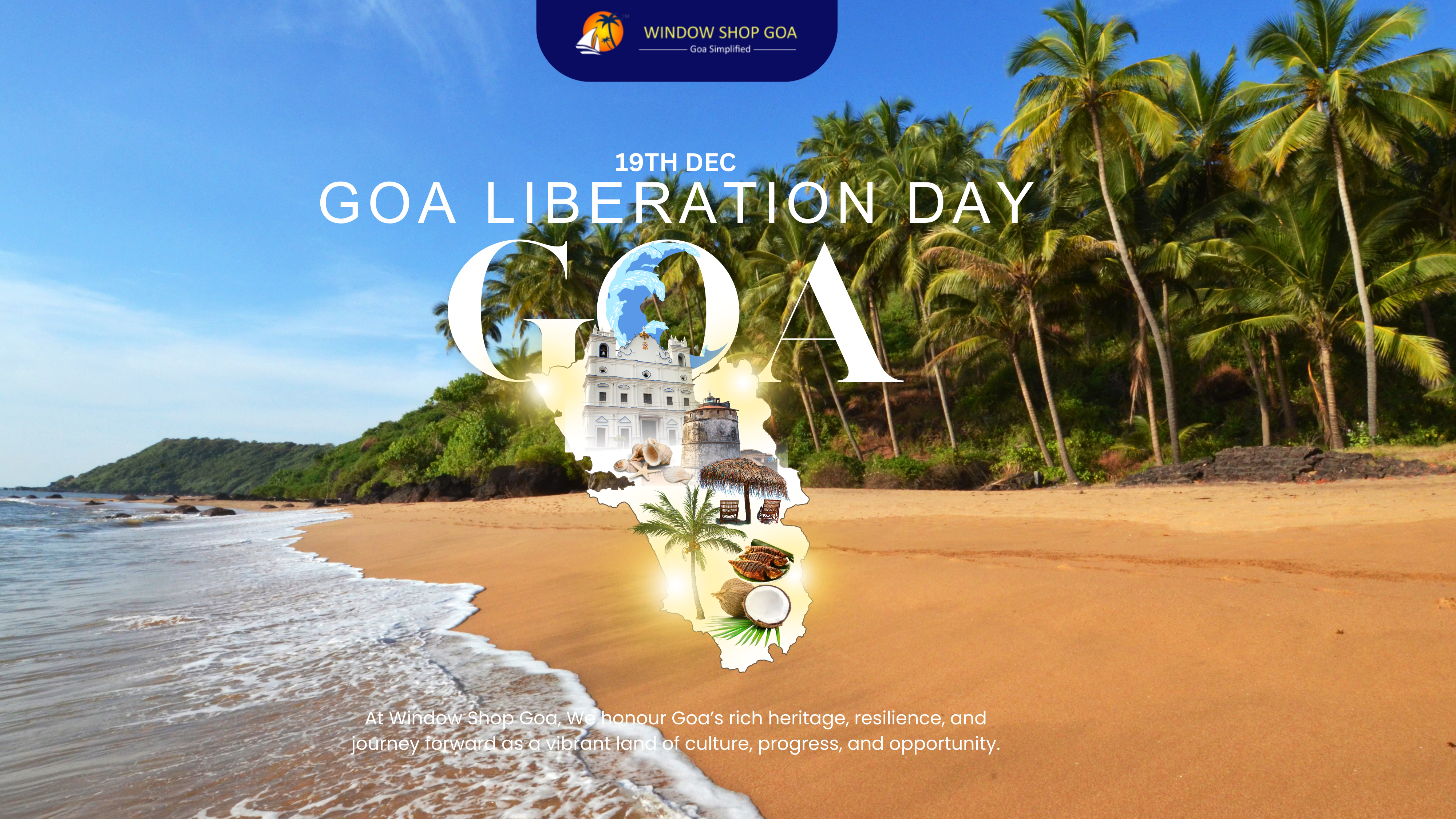 19th December : Goa Liberation Day – Honouring Freedom, Heritage, and Goa’s Journey Forward